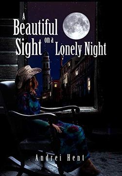 portada A Beautiful Sight on a Lonely Night (en Inglés)