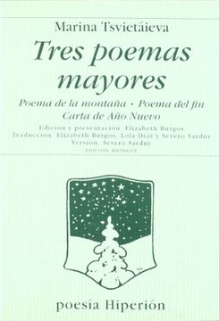 portada Tres Poemas Mayores: Poema de la Montaña; Poema del Fin; Carta de año Nuevo (Ed. Bilingue Ruso-Español) (in Ruso, Español)