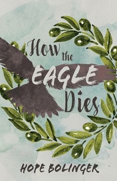 portada How the Eagle Dies
