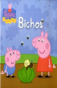 portada Bichos (Peppa Pig) (in Spanish)
