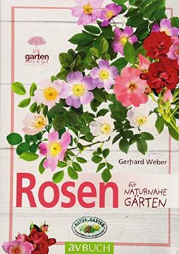 portada Rosen für Naturnahe Gärten (Garten Kurz & Gut)