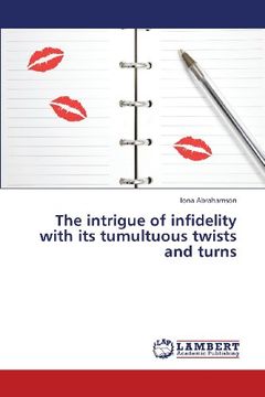 portada The Intrigue of Infidelity with Its Tumultuous Twists and Turns