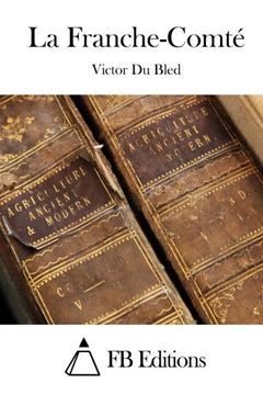 portada La Franche-Comté (French Edition)