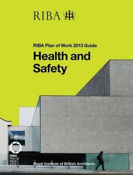 portada Health and Safety: Riba Plan of Work 2013 Guide (en Inglés)