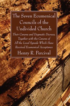 portada The Seven Ecumenical Councils of the Undivided Church (in English)