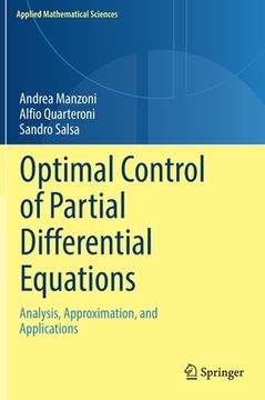 portada Optimal Control of Partial Differential Equations: Analysis, Approximation, and Applications (en Inglés)