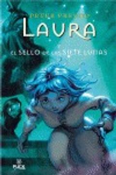 portada laura y el sello de las siete lunas (in Spanish)