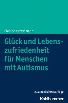 portada Gluck Und Lebenszufriedenheit Fur Menschen Mit Autismus (en Alemán)