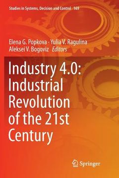 portada Industry 4.0: Industrial Revolution of the 21st Century (en Inglés)