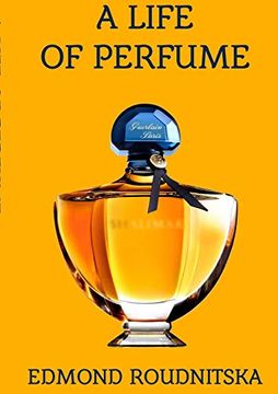 portada A Life of Perfume (en Inglés)