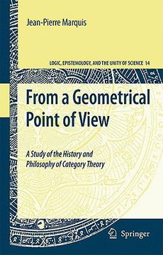 portada From a Geometrical Point of View: A Study of the History and Philosophy of Category Theory (Logic, Epistemology, and the Unity of Science) (en Inglés)