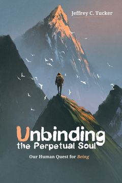 portada Unbinding the Perpetual Soul (en Inglés)