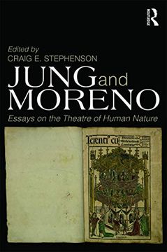 portada Jung and Moreno: Essays on the Theatre of Human Nature (en Inglés)