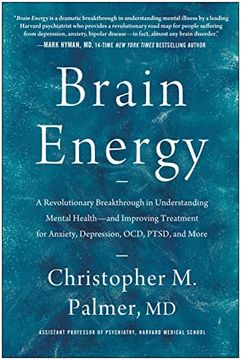 portada Brain Energy: A Revolutionary Breakthrough in Understanding Mental Health--And Improving Treatment for Anxiety, Depression, Ocd, Ptsd, and More 