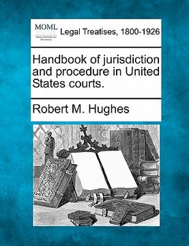 portada handbook of jurisdiction and procedure in united states courts.