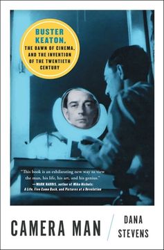 portada Camera Man: Buster Keaton, the Dawn of Cinema, and the Invention of the Twentieth Century (en Inglés)