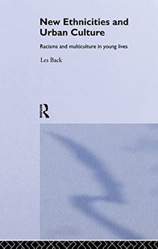 portada New Ethnicities and Urban Culture: Social Identity and Racism in the Lives of Young People