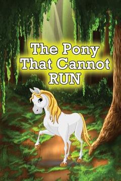 portada The Pony That Cannot Run (en Inglés)