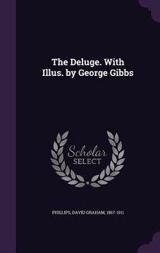portada The Deluge. With Illus. by George Gibbs (en Inglés)