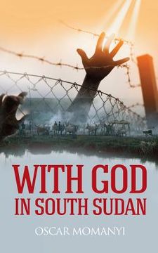 portada With God in South Sudan (en Inglés)