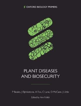 portada Plant Diseases and Biosecurity (Oxford Biology Primers) (en Inglés)