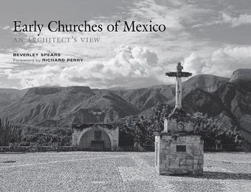 portada Early Churches of Mexico: An Architect's View 
