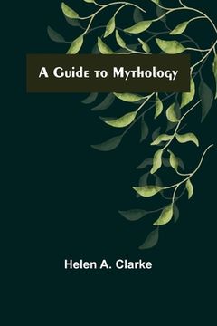 portada A Guide to Mythology 