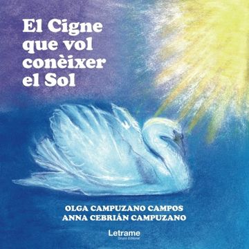 portada El Cigne que vol Conèixer el sol (en Catalá)