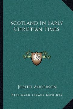 portada scotland in early christian times (en Inglés)