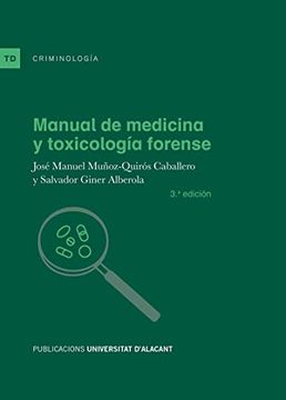 portada Manual de Medicina y Toxicología Forense: 3. ª Edición (Textos Docentes) (in Spanish)
