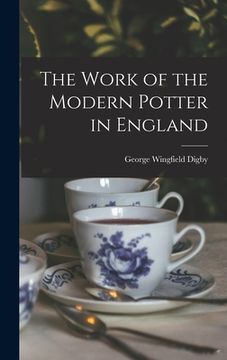 portada The Work of the Modern Potter in England (en Inglés)