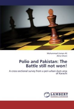 portada Polio and Pakistan: The Battle still not won!: A cross-sectional survey from a peri-urban slum area of Karachi