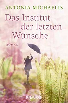 portada Das Institut der Letzten Wünsche: Roman (in German)