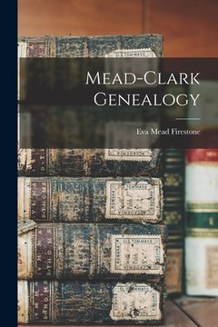 portada Mead-Clark Genealogy (en Inglés)