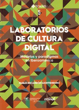 portada Laboratorios de cultura digital. Modelos y paradigmas en Iberoamérica