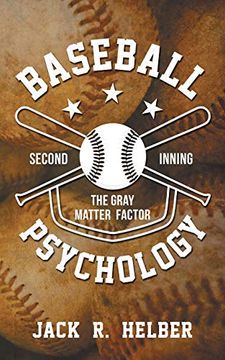 portada Baseball Psychology: The Gray Matter Factor | Second Inning (en Inglés)