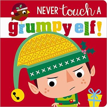 portada Never Touch a Grumpy elf (in English)