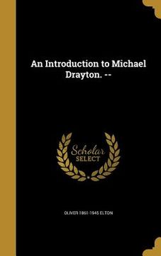 portada An Introduction to Michael Drayton. -- (en Inglés)