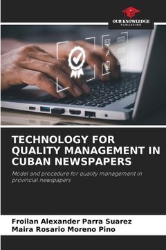 portada Technology for Quality Management in Cuban Newspapers