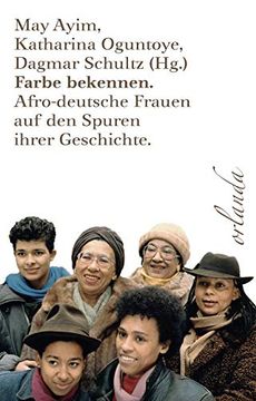 portada Farbe Bekennen: Afro-Deutsche Frauen auf den Spuren Ihrer Geschichte (en Alemán)