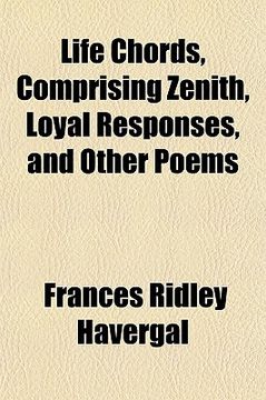 portada life chords, comprising zenith, loyal responses, and other poems