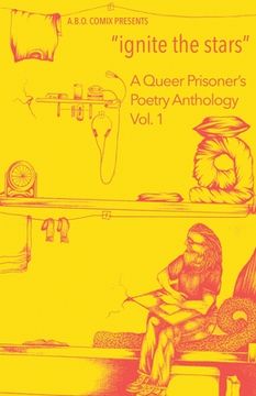 portada "ignite the stars": A Queer Prisoner's Poetry Anthology (en Inglés)