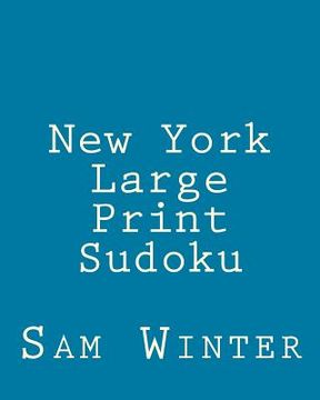 portada New York Large Print Sudoku: More Fun Puzzles (en Inglés)