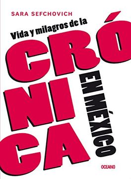 portada Vida y Milagros de la Crónica en México (in Spanish)