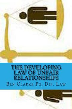portada The developing law of unfair relationships: s140 Consumer Credit Act 1974