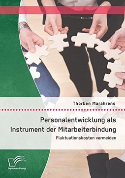 portada Personalentwicklung ALS Instrument Der Mitarbeiterbindung: Fluktuationskosten Vermeiden (German Edition)