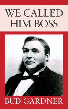 portada We Called Him Boss (en Inglés)