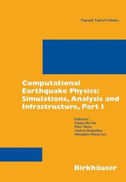 portada computational earthquake physics: simulations, analysis and infrastructure, part i (in English)
