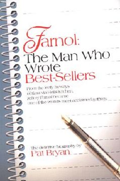 portada farnol: the man who wrote best-sellers: from the leafy byways of kent via hell's kitchen, jeffery farnol became one of the wor (en Inglés)