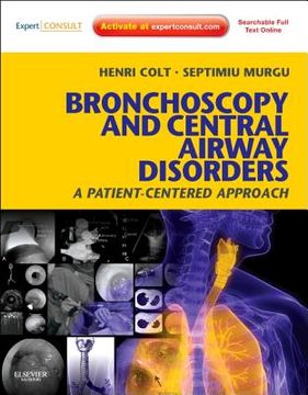 portada Bronchoscopy and Central Airway Disorders: A Patient-Centered Approach: Expert Consult Online and Print (en Inglés)